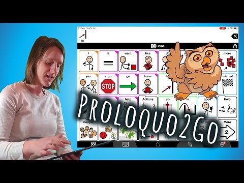 Beginners Guide to the Proloquo2Go Communication App