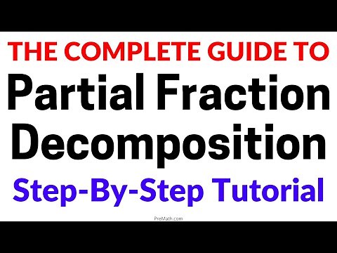 A Complete Guide to Partial Fraction Decomposition. Four cases with examples | Step-by-Step Tutorial