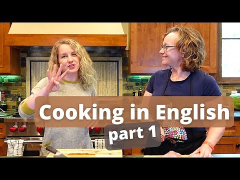 Learn Food Prep Vocabulary | Cooking in English | ESL lesson in the Kitchen | Part 1