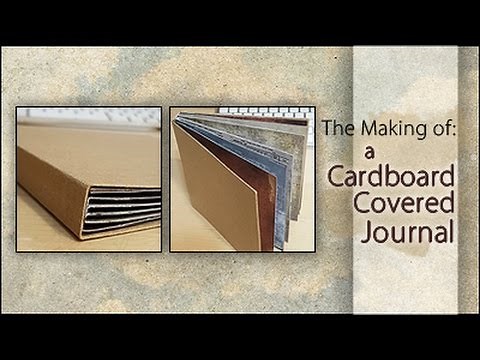 The Making Of: A Cardboard Covered Journal