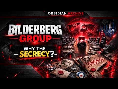 The Bilderberg Group: Why Is It So Secret? | Power, Influence & Facts