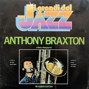 Anthony Braxton - Anthony Braxton