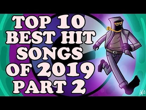 The Top Ten Best Hit Songs of 2019 (Pt. 2)