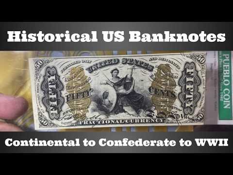 Historical US Banknotes - Continental Currency, Confederate States, WWII, & More