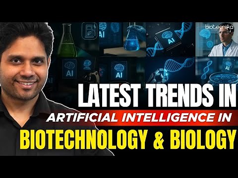 Latest Trends in Artificial Intelligence in Biotechnology & Biology
