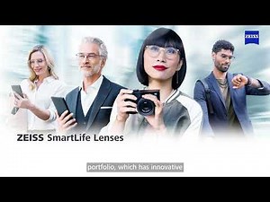 ZEISS SmartLife lenses – Part-1