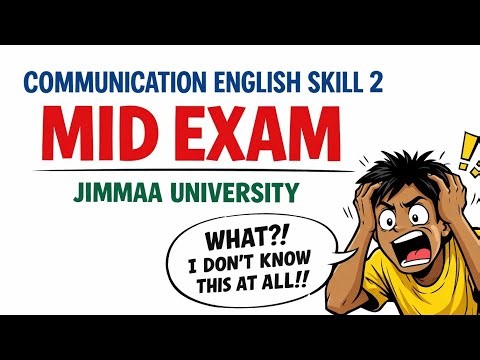 Communication English Skill Freshman Course Mid exa. – Unit 1 | Jima University