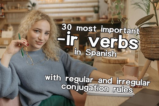 Listed: The 30 most common IR verbs in Spanish
