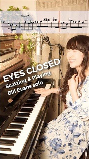 EYES CLOSED Scatting & Playing Bill Evans solo “Night and Day” #scatsinging #shorts