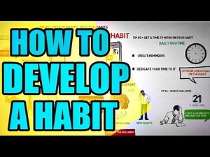 HOW TO DEVELOP A HABIT - 4 tips to help you form new habits