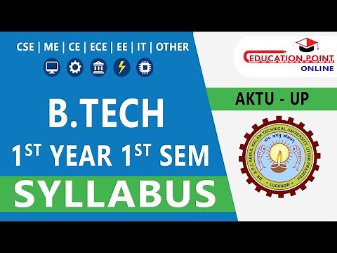 AKTU B.Tech 1st Year 1st Semester Syllabus for All Branches (CSE, IT, ECE, ME, CE, EE, etc.)