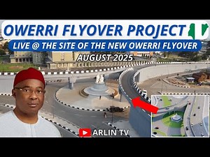 New Owerri Flyover: Final Update on the Flyover Project in Imo State