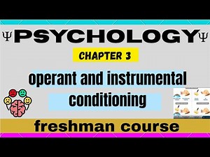 psychology freshman chapter 3 operant and instrumental conditioning