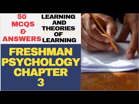 Freshman Psychology | General Psychology | 50 MCQS |Chapter 3| Learning and Learning Theories