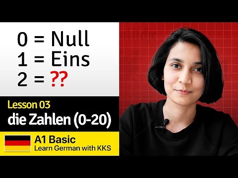 Basic Lesson 03: die Zahlen | Numbers from 1 to 20 in German| Learn German with KKS