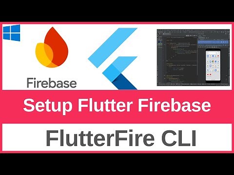 Setup Flutter Firebase using FlutterFire CLI on Windows 11| Flutter & Firebase Integration
