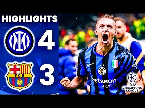 Inter vs Barcelona (4-3) | All Goals & Highlights | UEFA Champions League