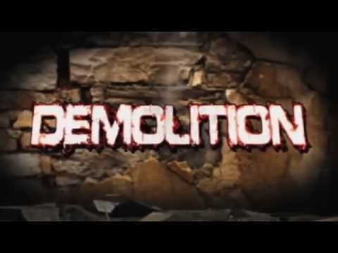 Demolition "The Demolition" Entrance Video