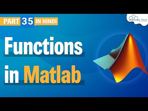 Functions in Matlab | How to Create a Function in Matlab & How does Work it | Matlab Tutorial #35