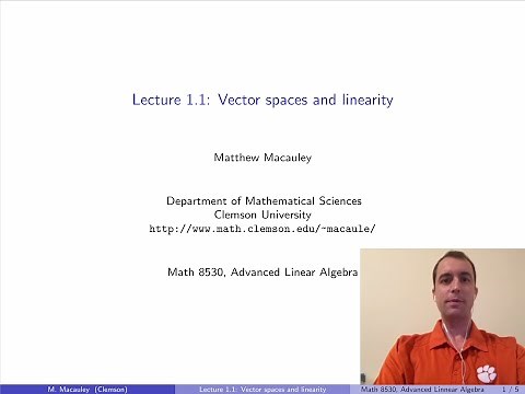 Advanced Linear Algebra, Lecture 1.1: Vector spaces and linearity