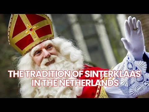 Sinterklaas in the Netherlands: A Timeless Tradition | Exploring Dutch Culture