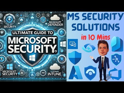 Understanding all Microsoft security solutions in 10 mins: Sentinel, Defender, XDR, Purview & More!