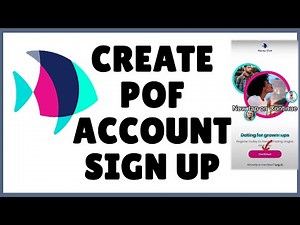 POF Sign Up: How to Create POF Account | Plenty of Fish Sign up 2021
