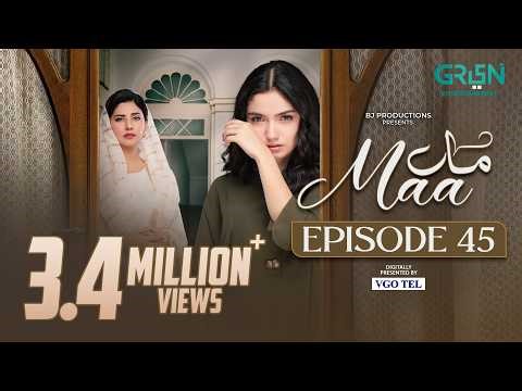 Maa Episode 45 (Subtitles) 27th March 2026 | Digitally Presented by VGO Tel Pakistan | Green TV