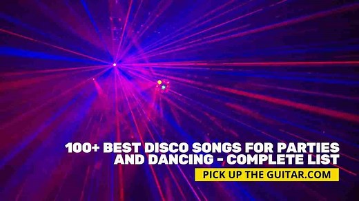 100+ Best Disco Songs for Parties and Dancing – Complete List