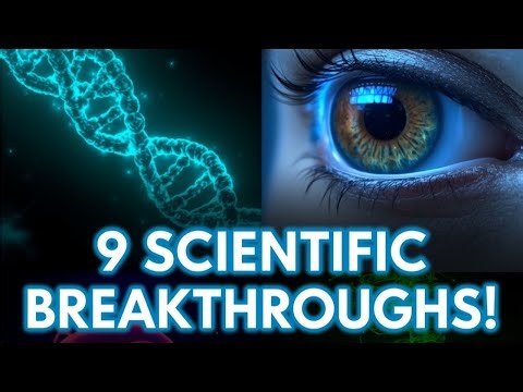 9 Recent Scientific Breakthroughs That Could Change the World