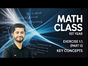 Math Class 1st Year: Chapter 1 - Exercise 1.1 (Part II) | Introduction to Key Concepts