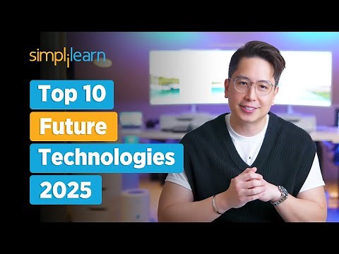 Top 10 Future Technologies In 2026 | Future Technology 2026 | Trending Technologies | Simplilearn