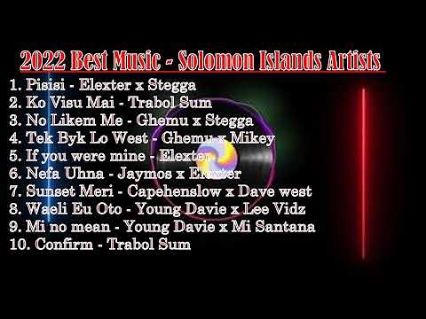 Local Playlist | Music songs 2022 | Mix | Solomon Islands Music