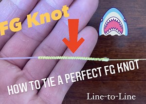 How to Tie the FG Knot: Best Line-to-Line Fishing Knot