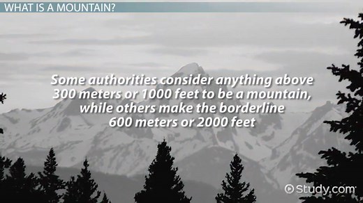 Mountain Definition, Characteristics & Examples