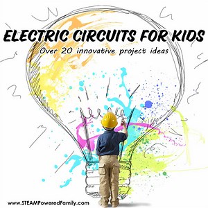 Simple Electric Circuits for Kids - Experiments and STEM Projects