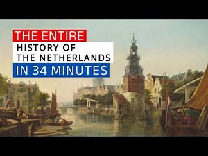 The Story of The Netherlands: A Captivating Journey Through Dutch History