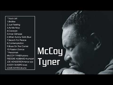 The Best of McCoy Tyner (Full Album)