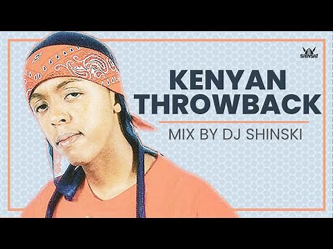 Kenyan Throwback Old School Local Genge Mix Vol 1 - Dj Shinski [Nameless, Nonini, E sir, Jua cali]