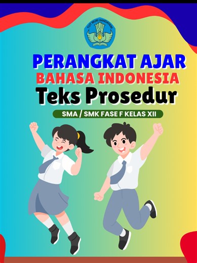 MODUL AJAR UKIN OBSERVASI, SUPERVISI, AKREDITASI FASE F KELAS XII, MAPEL BAHASA INDONESIA TENTANG TEKS PROSEDUR, FORMAT FILE WORD DAN PDF, LENGKAP PPT MATERI, ASESMEN DAN LKPD, SOFT FILE DI LINK BIO PROFIL #perangkatajar #deeplearning #bahasaindonesia #kelas12 #ukin