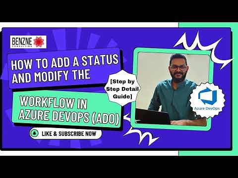 How to Add a Status & Modify the Workflow in Azure DevOps [Step-by-Step Detail Guide] - NextAgile