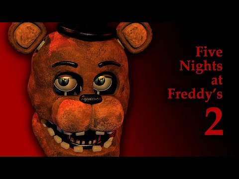 Five Nights at Freddy's 2 Full Playthrough Nights 1-6, Minigames, + No Deaths! (No Commentary) (NEW)