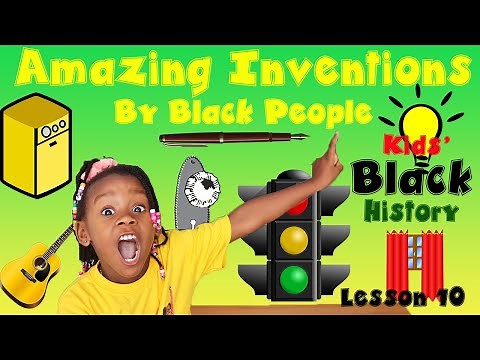 Amazing Inventions by Black People | Kids Black History
