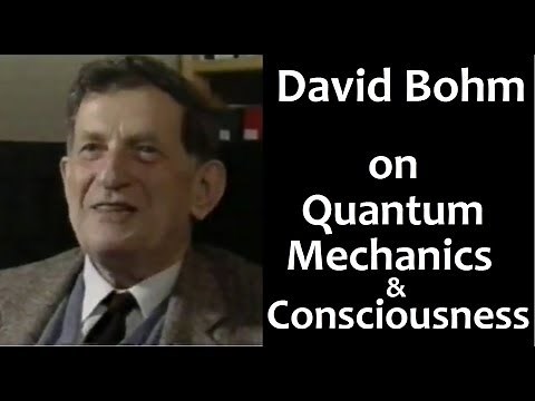 David Bohm Interview on Non-Local Quantum Mechanics 1989