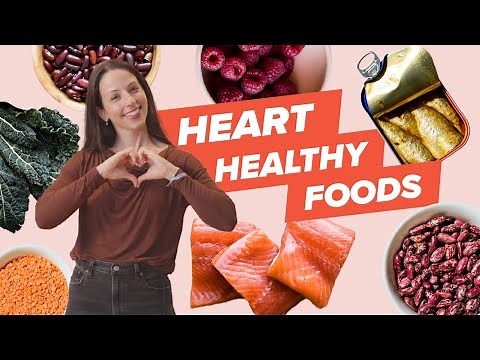 10 Heart-Healthy Foods You Need to Add to Your Diet Today