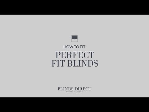 How to fit Perfect Fit Blinds | Blinds Direct