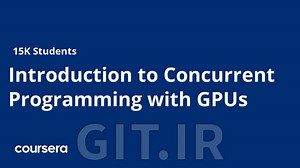 Introduction to Concurrent Programming with GPUs