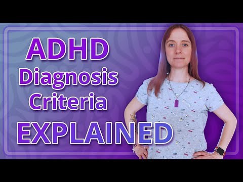 ADHD Diagnosis Criteria Explained