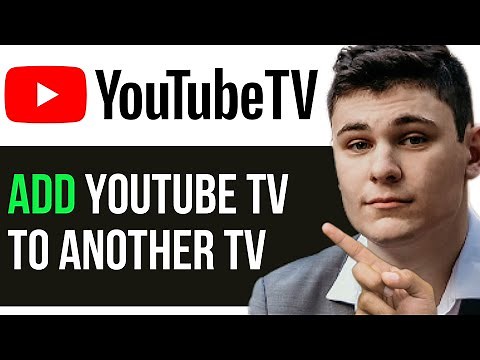 HOW TO ADD YOUTUBE TV TO ANOTHER TV 2025! (FULL GUIDE)