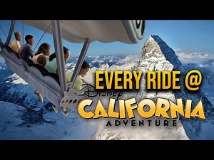 Every ride at Disneylands California Adventure (DCA)